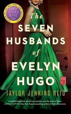 The Seven Husbands of Evelyn Hugo: A Novel - Taylor Jenkins Reid - cover