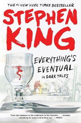 Everything's Eventual: 14 Dark Tales: 9781501197963: King, Stephen: Books 