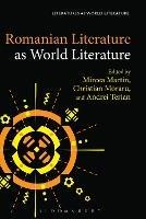 Romanian Literature as World Literature - cover