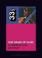 Odetta’s One Grain of Sand - Matthew Frye Jacobson - cover