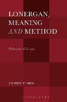 Lonergan, Meaning and Method: Philosophical Essays - Andrew Beards - cover
