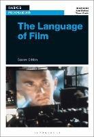 The Language of Film - Robert Edgar,John Marland,Steven Rawle - cover