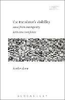 The Translator’s Visibility: Scenes from Contemporary Latin American Fiction