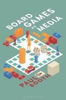 Board Games as Media - Paul Booth - cover