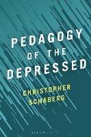 Pedagogy of the Depressed - Christopher Schaberg - cover