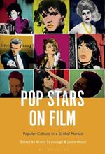 Pop Stars on Film: Popular Culture in a Global Market