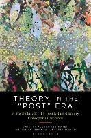 Theory in the "Post" Era: A Vocabulary for the 21st-Century Conceptual Commons - cover