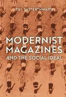 Modernist Magazines and the Social Ideal