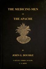 The Medicine-Men of the Apache; Ninth Annual Bureau Of Ethnology Report: 1888