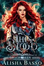 This Blood - The Grace Allen Series Book 1 (Paranormal Romance)