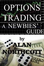 Options Trading A Newbies' Guide