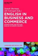 English in Business and Commerce: Interactions and Policies