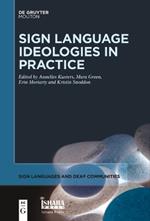 Sign Language Ideologies in Practice