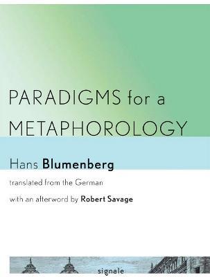 Paradigms for a Metaphorology - Hans Blumenberg - cover