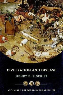 Civilization and Disease - Henry E. Sigerist - cover