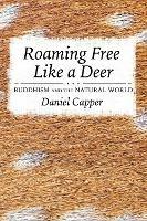 Roaming Free Like a Deer: Buddhism and the Natural World