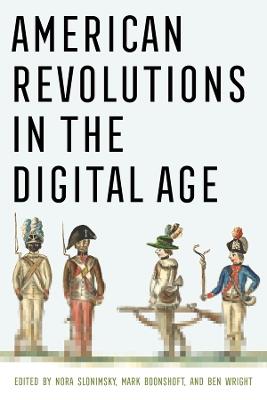 American Revolutions in the Digital Age - cover