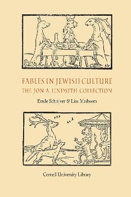 Fables in Jewish Culture: The Jon A. Lindseth Collection - Emile Schrijver,Lies Meiboom - cover
