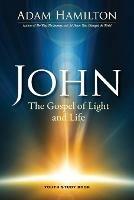 John - Youth Study Book: The Gospel of Light - Adam Hamilton - cover