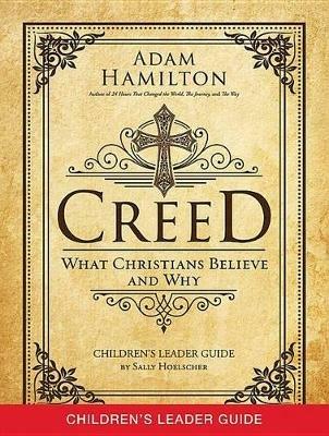 Creed Children's Leader Guide - Adam Hamilton - cover