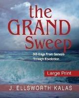 Grand Sweep, The (Large Print) - J. Ellsworth Kalas - cover