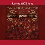 Clockwork Lives