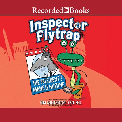 Inspector Flytrap in the President's Mane is Missing