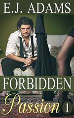 Forbidden Passion Part 1