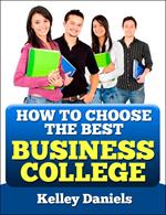 How To Choose The Best Business College