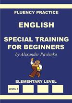 English, Special Training for Beginners, Elementary Level