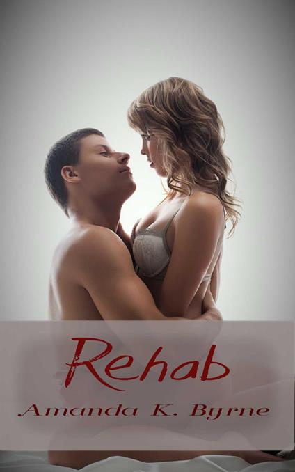 Rehab