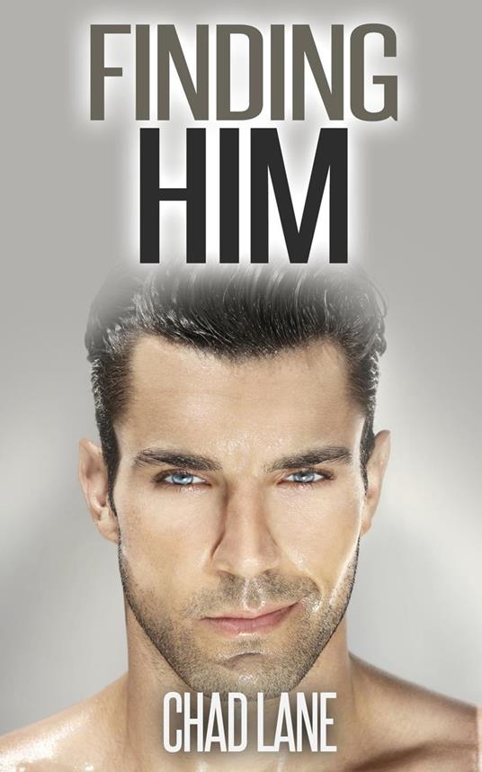 Finding Him (Gay For You Romance)