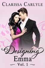 Designing Emma (Volume 1): A Friends to Lovers Fashion Romance