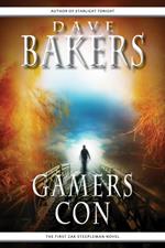 Gamers Con: The First Zak Steepleman Novel