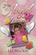 An Angel with a Message: Taylin's Story