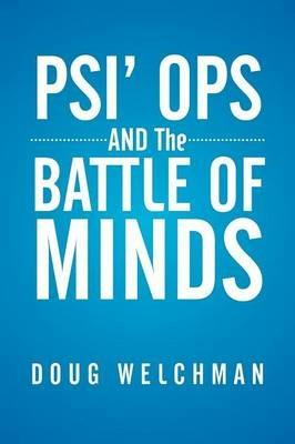 Psi' Ops and the Battle of Minds - Doug Welchman - cover