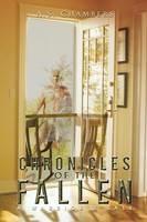 Chronicles of the Fallen: A Warriors Tale - A S Chambers - cover