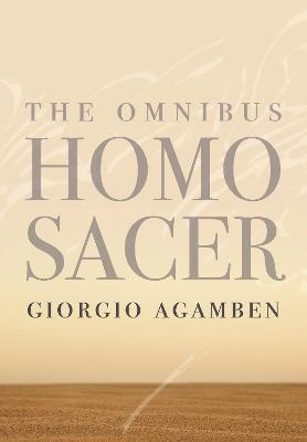 The Omnibus Homo Sacer - Giorgio Agamben - cover