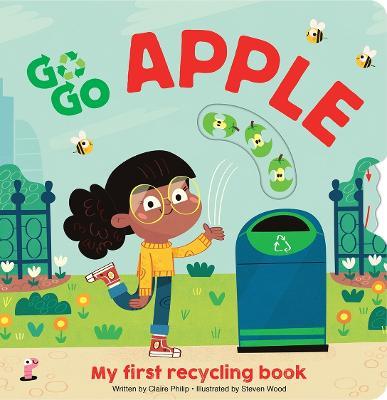 GO GO ECO: Apple My first recycling book - Claire Philip - cover