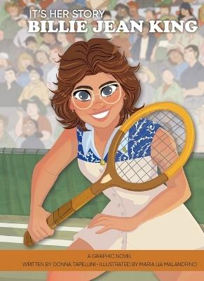 It's Her Story Billie Jean King a Graphic Novel - Donna Tapellini - cover