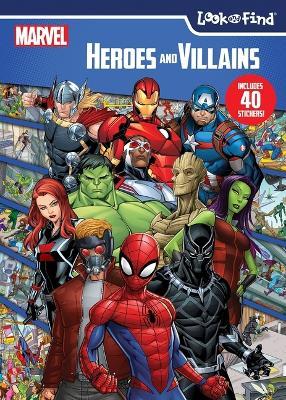 Marvel: Heroes and Villains Look and Find - Pi Kids - cover