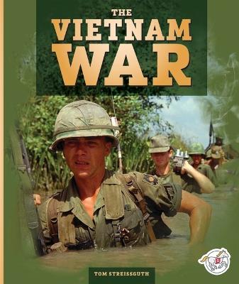 The Vietnam War - Tom Streissguth - cover