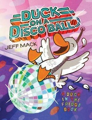 Duck on a Disco Ball - Jeff Mack - cover