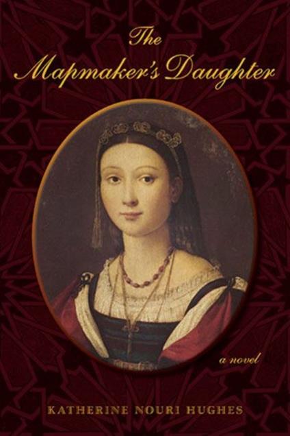 The Mapmaker's Daughter a novel