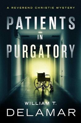 Patients in Purgatory - William T. Delamar - cover