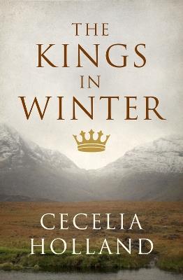 The Kings in Winter - Cecelia Holland - cover