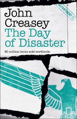 The Day of Disaster - John Creasey - cover