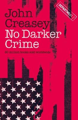 No Darker Crime - John Creasey - cover