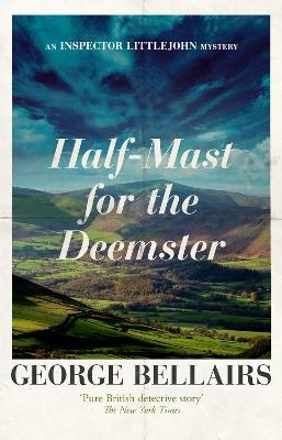 Half-mast for the Deemster - George Bellairs - cover