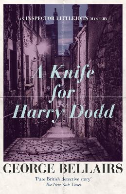 A Knife for Harry Dodd - George Bellairs - cover